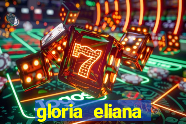 gloria eliana ribeiro letra